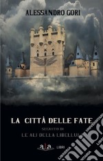 La città delle fate libro