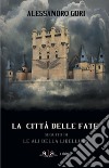 La città delle fate libro di Gori Alessandro