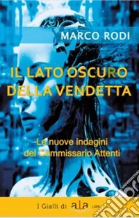 Il lato oscuro della vendetta