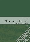 L'innario di Treviso. Nicolò Olivetto, 1528-1537. Vol. 1: L' edizione libro di Lera Luigi