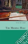 The Missing Half. Ediz. multilingue libro di Zuccarini Cinzia