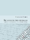 Sei sonate da cembalo dedicate a Sua Eccellenza il signor Carlo Spinola libro