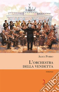 L'orchestra della vendetta libro