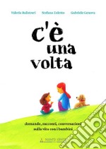 C'è una volta libro