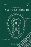 Secreta mundi libro