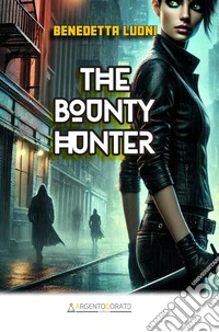 The bounty hunter libro