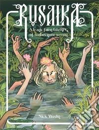 Rusalka. A tragic fairy tale RPG of wishes gone wrong