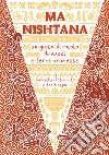 Ma Nishtana. Un gioco di ruolo di esodi e terre promesse. Con 6 pergamene dei personaggi libro