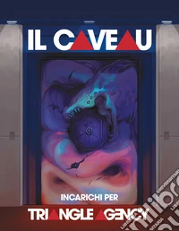 Il caveau: incarichi per Triangle Agency. 12 autori. 12 incarichi. 6 possibili assassini. 3 capitani pirata. 10000 ratti. Pizza a volontà e 1 strano cane libro