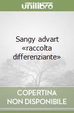Sangy advart «raccolta differenziante»