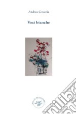 Voci bianche libro