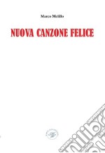 Nuova canzone felice libro