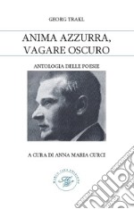 Anima azzurra, vagare oscuro libro