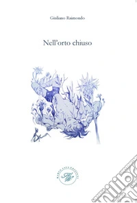 Nell'orto chiuso