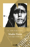 Madre Terra. La nuova indagine di Maurizio Nardi libro