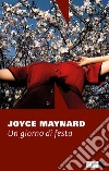 Un giorno di festa libro di Maynard Joyce