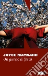 Un giorno di festa libro di Maynard Joyce