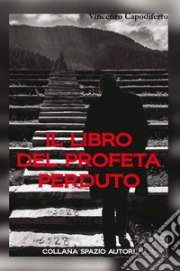 Il libro del profeta perduto