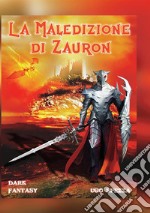 La maledizione di Zauron libro