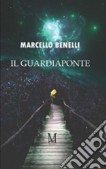 Il guardiaponte