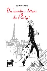 Un'anonima lettera da Parigi libro