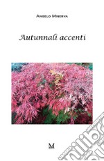 Autunnali accenti libro