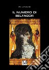 Il numero di Belfagor libro di Tassinari Paola