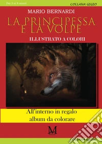 La principessa e la volpe