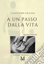 A un passo dalla vita libro