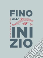 Fino all'inizio