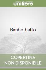 Bimbo baffo