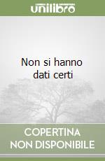 Non si hanno dati certi libro