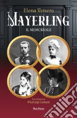 Mayerling. Il memoriale libro