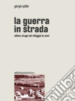 La guerra in strada