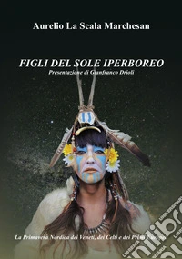 Figli del sole iperboreo