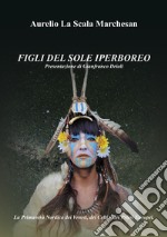 Figli del sole iperboreo libro