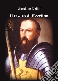 Il tesoro di Ezzelino