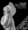 Maestri della forma. Sculture dalla Collezione Giampaolo Cagnin. Ediz. illustrata libro