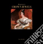 Braganza's crown jewels. The Royal Treasure of Portugal at Ajuda National Palace. Ediz. illustrata