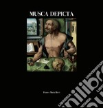 Musca depicta. C'è una mosca nel quadro. Ediz. italiana e inglese libro