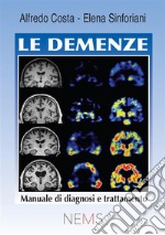 Le demenze. Manuale di diagnosi e trattamento