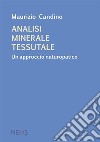 Analisi minerale tessutale. Un approccio naturopatico libro