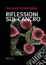 Riflessioni sul cancro