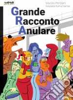 Grande racconto anulare libro