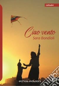 Ciao vento libro