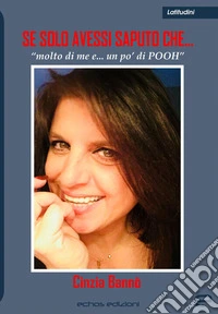 Se solo avessi saputo che... libro