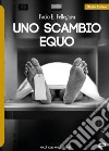 Uno scambio equo libro