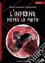 L'inferno dietro la porta libro