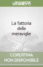 La fattoria delle meraviglie libro