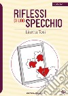 Riflessi di uno specchio libro